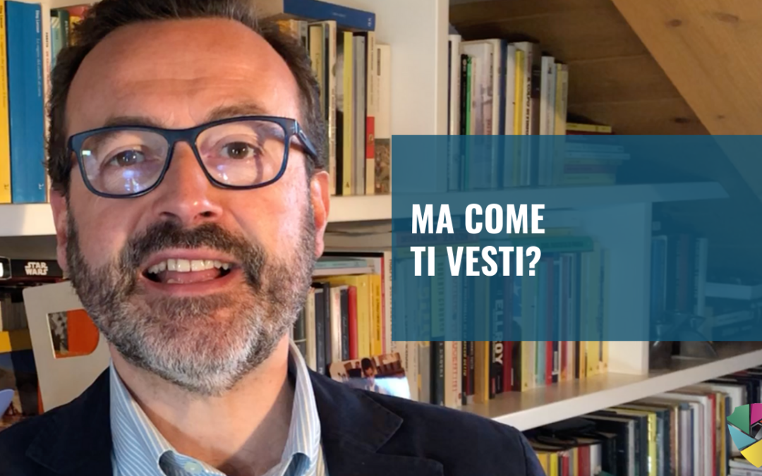 Ma come ti vesti?