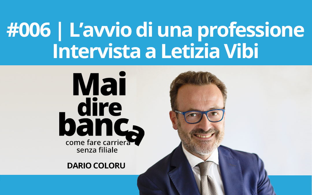 L’avvio di una professione – Intervista a Letizia Vibi
